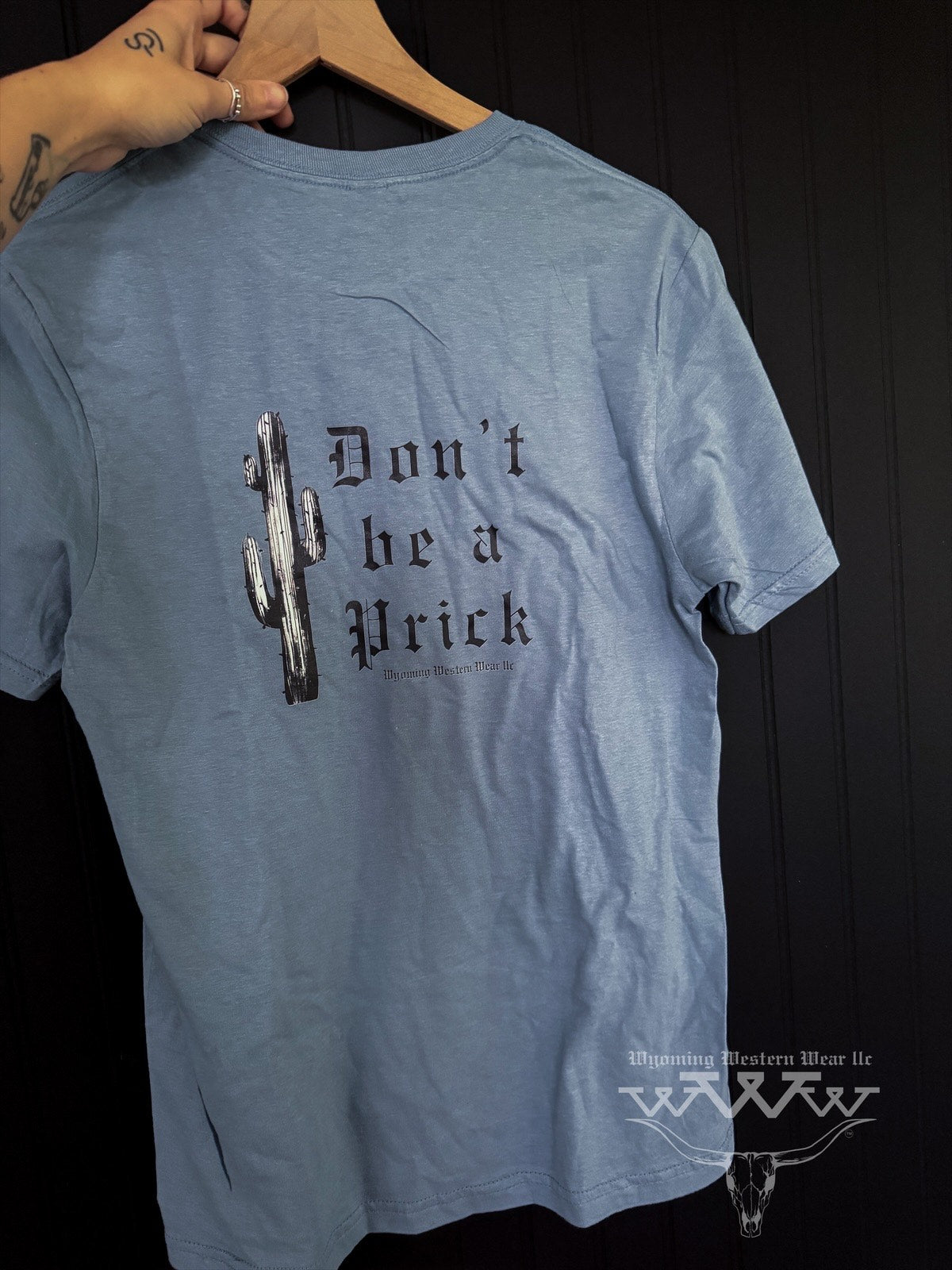 Don't be a prick T shirt